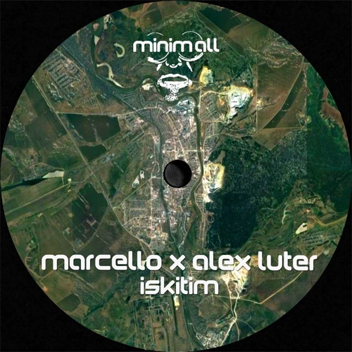 Marcello & Alex Luter - Iskitim [MINIMALL242]